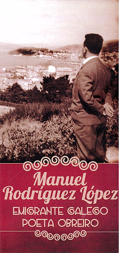MANUEL RODRGUEZ LPEZ,  O POETA PARADELENSE NA BIBLIOTECA NODAL MIGUEL GONZLEZ GARCS (A CORUA)